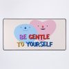 Be Gentle To Yourself Mouse Pad Official Cow Anime Merch